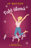 Fakt šílená jako já Fakt šílená jako já
