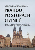 Prahou po stopách cizinců Prahou po stopách cizinců