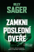 Zamkni poslední dveře Zamkni poslední dveře