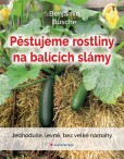 Pěstujeme rostliny na balících slámy Pěstujeme rostliny na balících slámy