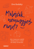 Miláčik, neumyješ riad? Miláčik, neumyješ riad?