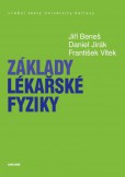 Základy lékařské fyziky Základy lékařské fyziky