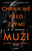 Chraň mě před zlými muži Chraň mě před zlými muži