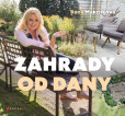 Zahrady od Dany Zahrady od Dany