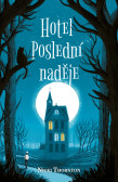 Hotel Poslední naděje Hotel Poslední naděje