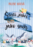 Štěstí jiskří jako sníh Štěstí jiskří jako sníh