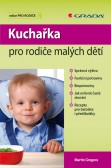 Kuchařka pro rodiče malých dětí