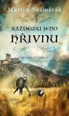 Každému jeho hřivnu Každému jeho hřivnu