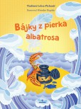 Bájky z pierka albatrosa Bájky z pierka albatrosa