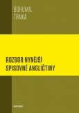 Rozbor nynější spisovné angličtiny Rozbor nynější spisovné angličtiny