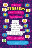 Průvodce stresem pro náctileté Průvodce stresem pro náctileté