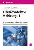 Ošetřovatelství v chirurgii I Ošetřovatelství v chirurgii I