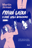 Pravá láska v době umělé inteligence Pravá láska v době umělé inteligence