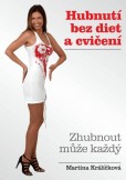 Hubnutí bez diet a cvičení Hubnutí bez diet a cvičení