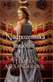 Nadpozemská melódia Nadpozemská melódia