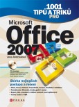 1001 tipů a triků pro Microsoft Office 2007 1001 tipů a triků pro Microsoft Office 2007