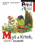 Myš a Krtek, dobří sousedé Myš a Krtek, dobří sousedé