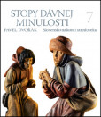 Stopy dávnej minulosti 7. Stopy dávnej minulosti 7.