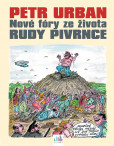 Petr Urban - Nové fóry ze života Rudy Pivrnce Petr Urban - Nové fóry ze života Rudy Pivrnce