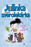 Julinka – malá zverolekárka: Domov pre zvieratká Julinka – malá zverolekárka: Domov pre zvieratká
