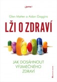 Lži o zdraví Lži o zdraví