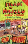 Mládí v hajzlu 1 Mládí v hajzlu 1