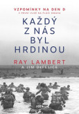 Každý z nás byl hrdinou Každý z nás byl hrdinou