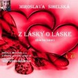 Zbierka básní I.- Z lásky o láske