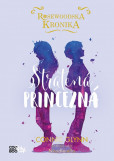 Rosewoodska kronika: Stratená princezná Rosewoodska kronika: Stratená princezná