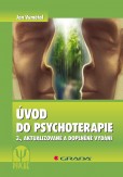 Úvod do psychoterapie Úvod do psychoterapie