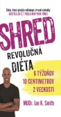 SHRED - Revolučná diéta SHRED - Revolučná diéta