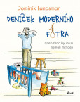 Deníček moderního fotra Deníček moderního fotra