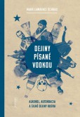 Dejiny písané vodkou Dejiny písané vodkou