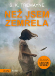 Než jsem zemřela Než jsem zemřela