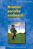 Hraniční porucha osobnosti Hraniční porucha osobnosti
