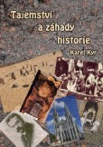 Tajemství a záhady historie Tajemství a záhady historie