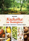 Krizová kuchařka ze Svatojánu Krizová kuchařka ze Svatojánu