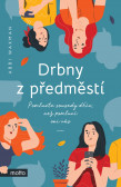 Drbny z předměstí Drbny z předměstí