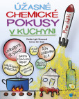 Úžasné chemické pokusy v kuchyni Úžasné chemické pokusy v kuchyni