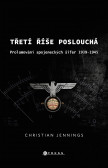 Třetí říše poslouchá Třetí říše poslouchá