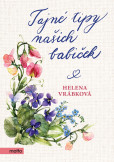Tajné tipy našich babiček Tajné tipy našich babiček