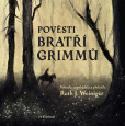 Pověsti bratří Grimmů Pověsti bratří Grimmů