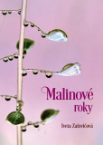 Malinové roky Malinové roky