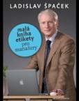 Malá kniha etikety pro manažery Malá kniha etikety pro manažery