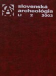 Slovenská archeológia 2/2003