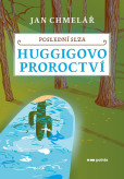 Poslední slza - Huggigovo proroctví Poslední slza - Huggigovo proroctví