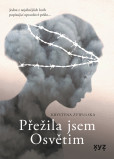 Přežila jsem Osvětim Přežila jsem Osvětim