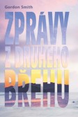 Zprávy z druhého břehu Zprávy z druhého břehu