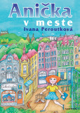 Anička v meste Anička v meste