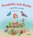 Povídačky naší Kačky Povídačky naší Kačky